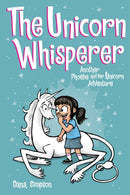 The Unicorn Whisperer : Another Phoebe and Her Unicorn Adventure Volume 10-9781524851965