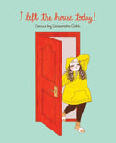 I Left the House Today! : Comics by Cassandra Calin-9781524855574