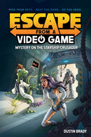 Escape from a Video Game : Mystery on the Starship Crusader Volume 2-9781524858841