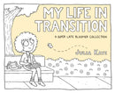 My Life in Transition : A Super Late Bloomer Collection-9781524860462