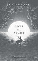 Love by Night : A Book of Poetry-9781524861193