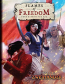 FLAMES OF FREEDOM Grim & Perilous RPG : Powered by ZWEIHANDER RPG-9781524862510
