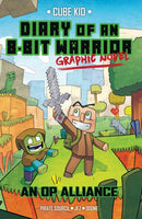 Diary of an 8-Bit Warrior Graphic Novel : An OP Alliance Volume 1-9781524863166