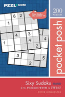 Pocket Posh Sixy Sudoku Hard : 200 6x6 Puzzles with a Twist-9781524868116