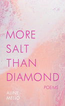 More Salt than Diamond : Poems-9781524871024
