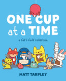 One Cup at a Time : A Cat's Cafe Collection-9781524872182