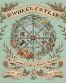 The Wheel of the Year : An Illustrated Guide to Nature's Rhythms-9781524874803
