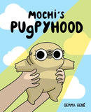Mochi's Pugpyhood-9781524876814