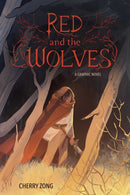 Red and the Wolves : A Graphic Novel-9781524877521