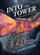 Into the Tower : A Choose-Your-Own-Path Book-9781524883867
