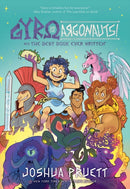 Gyro and the Argonauts! aka the BEST BOOK EVER WRITTEN* : *About a Kid Named After a Sandwich Volume 1-9781524886417
