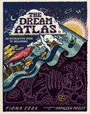 The Dream Atlas : An Interactive Guide to Dreamwork-9781524888800