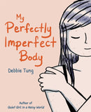 My Perfectly Imperfect Body-9781524890025