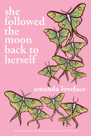 she followed the moon back to herself-9781524890032