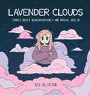 Lavender Clouds : Comics about Neurodivergence and Mental Health-9781524890278
