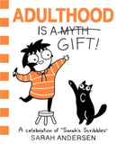 Adulthood Is a Gift! : A Celebration of Sarah's Scribbles Volume 5-9781524890407