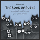 The Book of Purrs : Everyday Thoughts from Your Feline Friends-9781524892043