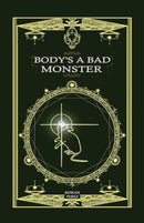 Body's a Bad Monster-9781524892258