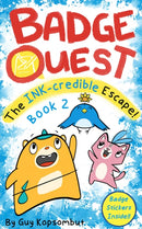 Badge Quest: The Ink-Credible Escape! : Volume 2-9781524892319