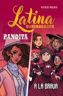 Latina Superheroes : Bandita & A La Brava Volume 3-9781524892623