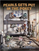 Pearls Gets Put in the Pokey : A Pearls Before Swine Treasury-9781524892968