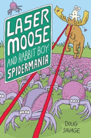 Laser Moose and Rabbit Boy: Spidermania : Volume 5-9781524895488