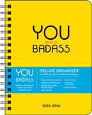 You Are a Badass Deluxe Organizer 17-Month 2025-2026 Weekly/Monthly Planner-9781524897611