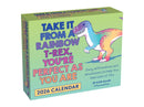 Take It from a Rainbow T-Rex, You're Perfect as You Are 2026 Day-to-Day Calendar-9781524898052