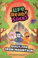 Life Really Socks (Volume 2) : Quest for Iron Mountain Volume 2-9781524898861