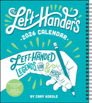 Left-Hander's 12-Month 2026 Weekly Planner Calendar : Left-Handed Legends, Lore & More-9781524899257