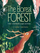 The Boreal Forest : A Year in the World's Largest Land Biome-9781525300448