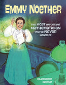 Emmy Noether : The Most Important Mathematician You've Never Heard Of-9781525300592