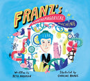Franz's Phantasmagorical Machine-9781525303258