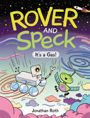 Rover and Speck: It''s a Gas!