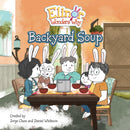 Elinor Wonders Why: Backyard Soup-9781525306266