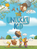 The Unlucky Kid-9781525306594