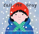 Call Me Gray-9781525311352