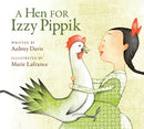 A Hen for Izzy Pippik-9781525312663