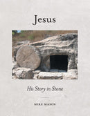 Jesus : His Story in Stone-9781525512209