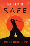 Rafe : Lincoln's Samurai Agent-9781525530692
