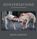 Dogversations : Conversations with My Dogs-9781525551567