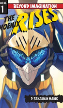 The Phoenix Rises : Beyond Imagination-9781525597466