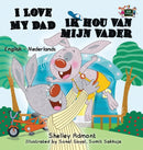 I Love My Dad -Ik hou van mijn vader : English Dutch Bilingual Edition-9781525900211
