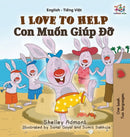 I Love to Help : English Vietnamese Bilingual Edition-9781525902871