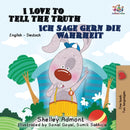 I Love to Tell the Truth Ich sage gern die Wahrheit : English German Bilingual Edition-9781525911569