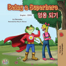 Being a Superhero (English Korean Bilingual Book)-9781525915291