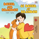 Boxer and Brandon Si Boxer at Brandon : English Tagalog Bilingual Book-9781525917615