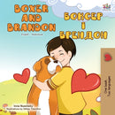 Boxer and Brandon (English Ukrainian Bilingual Book)-9781525920752