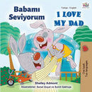 I Love My Dad (Turkish English Bilingual Book)-9781525924132