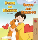 Boxer and Brandon (Danish English Bilingual Book for Children)-9781525931604